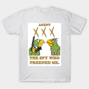 Agent Triple Talon. The Spy Who Preened Me. T-Shirt